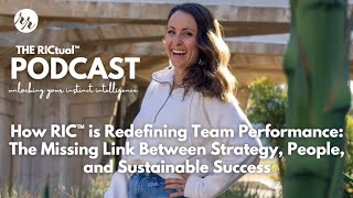 How RIC™ Redefining Teams: The Missing Link Between Strategy, People & Sustainable Success