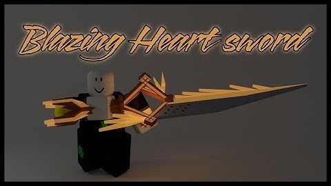 Roblox script showcase Episode#742/Blazing Heart Sword