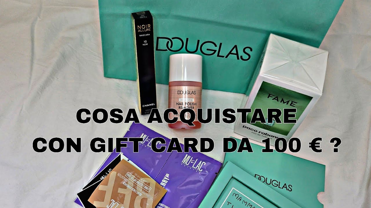 Cosa acquistare con gift card da 100 € ? 🛍 | Unboxing Douglas | Surprise gift card 