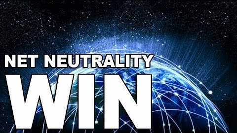 Net Neutrality WIN - The Know
