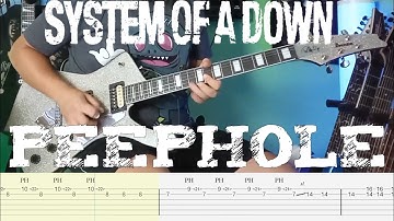 System of a Down - Peephole |Guitar Cover| |Tab|