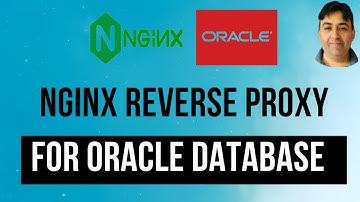 Nginx Reverse Proxy for Oracle Databases