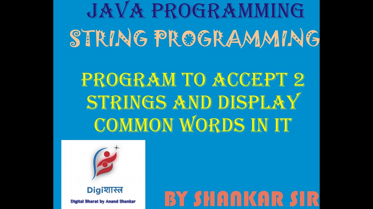 Program to accept two string and display common words in it - YouTube