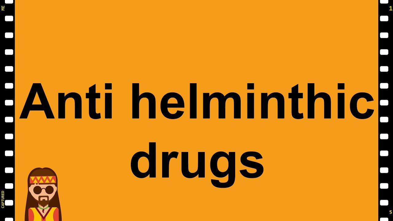 Gyógyszerek helminthiasis, Helminthiasis gyógyszer. A Magyarországon előforduló féregfertőzések