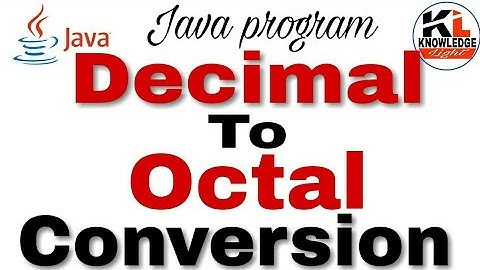 java program to convert decimal to octal || decimal to octal conversion in java || Knowledge Light