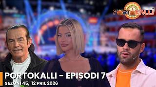 Episodi i plotë: Portokalli - Episodi 7 Sezoni 45, 12 Prill 2026