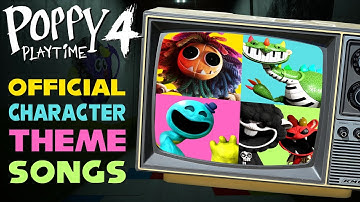 Poppy Playtime Chapter 4 - OFFICIAL CHARACTER JINGLES - Black Gryph0n & Baasik