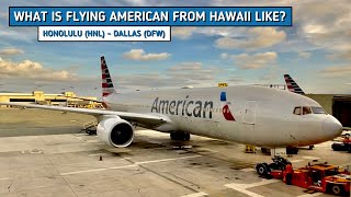 REVIEW | American Airlines | Honolulu (HNL) - Dallas (DFW) | Boeing 777-200ER | Economy