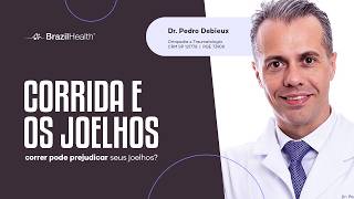 Corrida e joelho: o esporte realmente acelera o desgaste? | Dr. Pedro Debieux