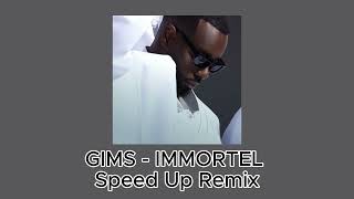 Gims Immortel Speed Up Remix