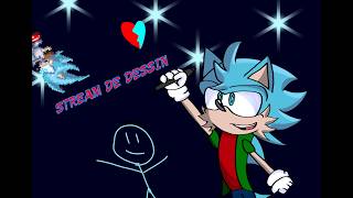 stream dessin je dessin Tout ce que vous voulez
