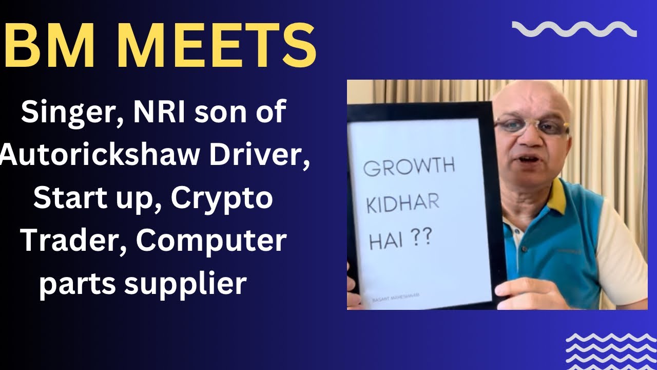 BM Meets: Singer, NRI son of Autorickshaw Driver, Start up, Crypto Trader,  Computer parts supplier