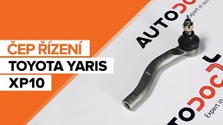 Výměna Čepy řízení TOYOTA YARIS: dílenská příručka