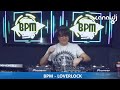 DJ LOVERLOCK - PROGRAMA BPM - 29.06.2024