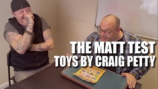 Thumbnail for Toys by Craig Petty | The Matt Test - Live Performance & Review