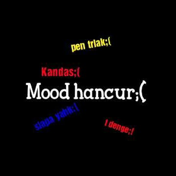 Story wa mood hancur