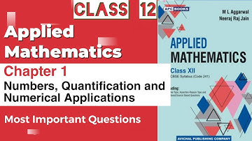Numbers quantification and numerical applications class 12 | Class 12 applied maths chapter 1