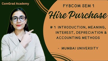 #1 Hire Purchase Introduction| FYBCOM SEM 1 MU| b.com accounts| #bcom #mumbaiuniversity