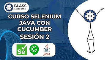 Curso de Selenium Java con Cucumber (Sesión 2)