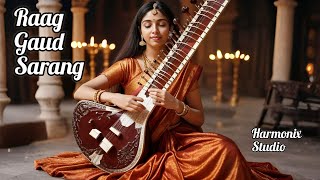 Unlock Your Mind With Gaud Sarang Raga Meditation Music