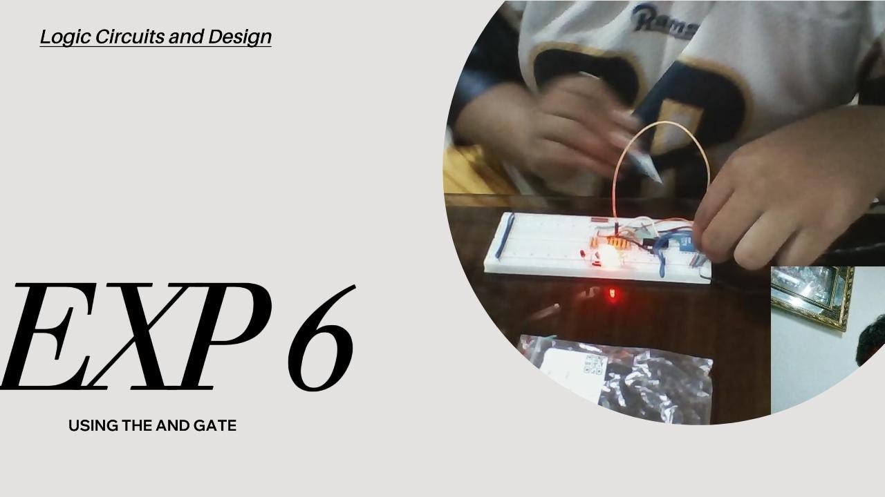 Experiment 6: Using the AND Gate | Logic Circuits & Design Laboratory