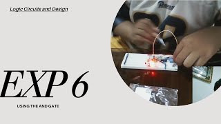 Experiment 6: Using the AND Gate | Logic Circuits & Design Laboratory