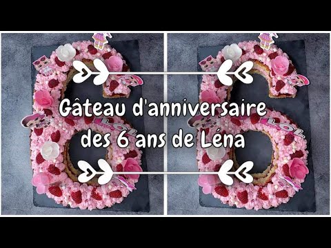 Gateau D Anniversaire Des 6 Ans De Lena Youtube