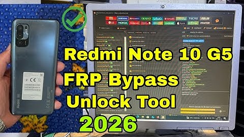 Redmi Note 10 5G FRP Bypass Unlock Tool 2026