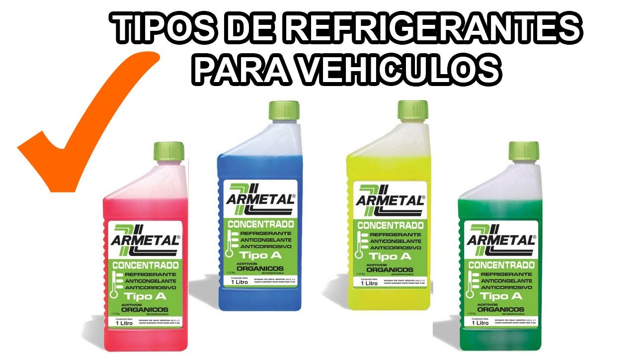 TIPOS DE REFRIGERANTES PARA VEHICULOS - YouTube