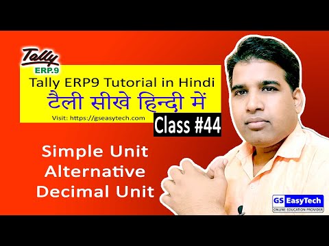 Tally Tutorial  in Hindi 44 use decimal in Unit, Alternate Unit in Tally, Gseasytech