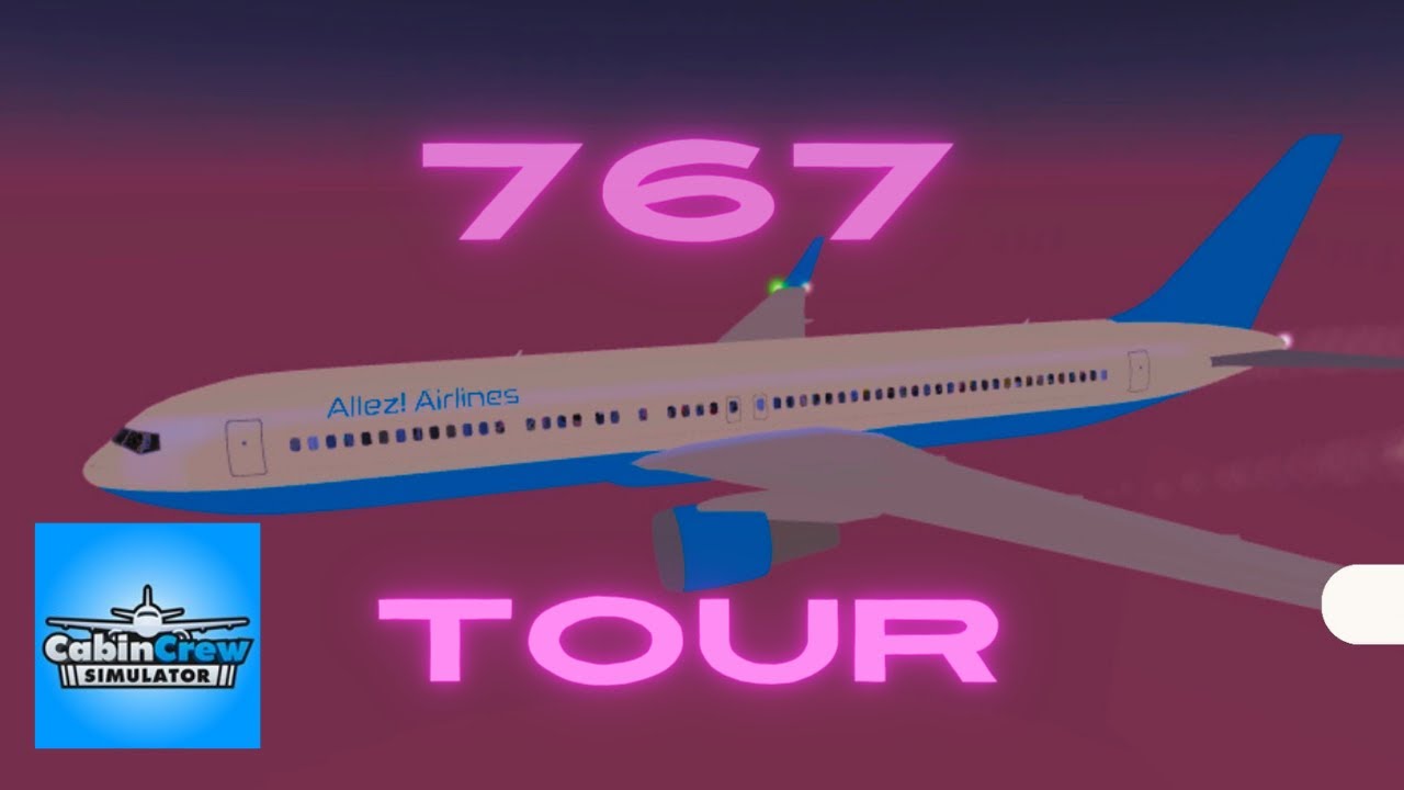 Cabin Crew Sim 767 Tour