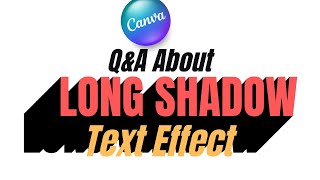 Canva Q & A Long Shadow text effect in Canva