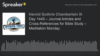 Day 1449 – Journal Articles and Cross-References for Bible Study – Meditation Monday