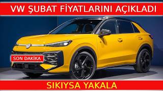 Son Daki̇ka Vw Şubat Fi̇yatlarini Açikladi Iysa Yakala