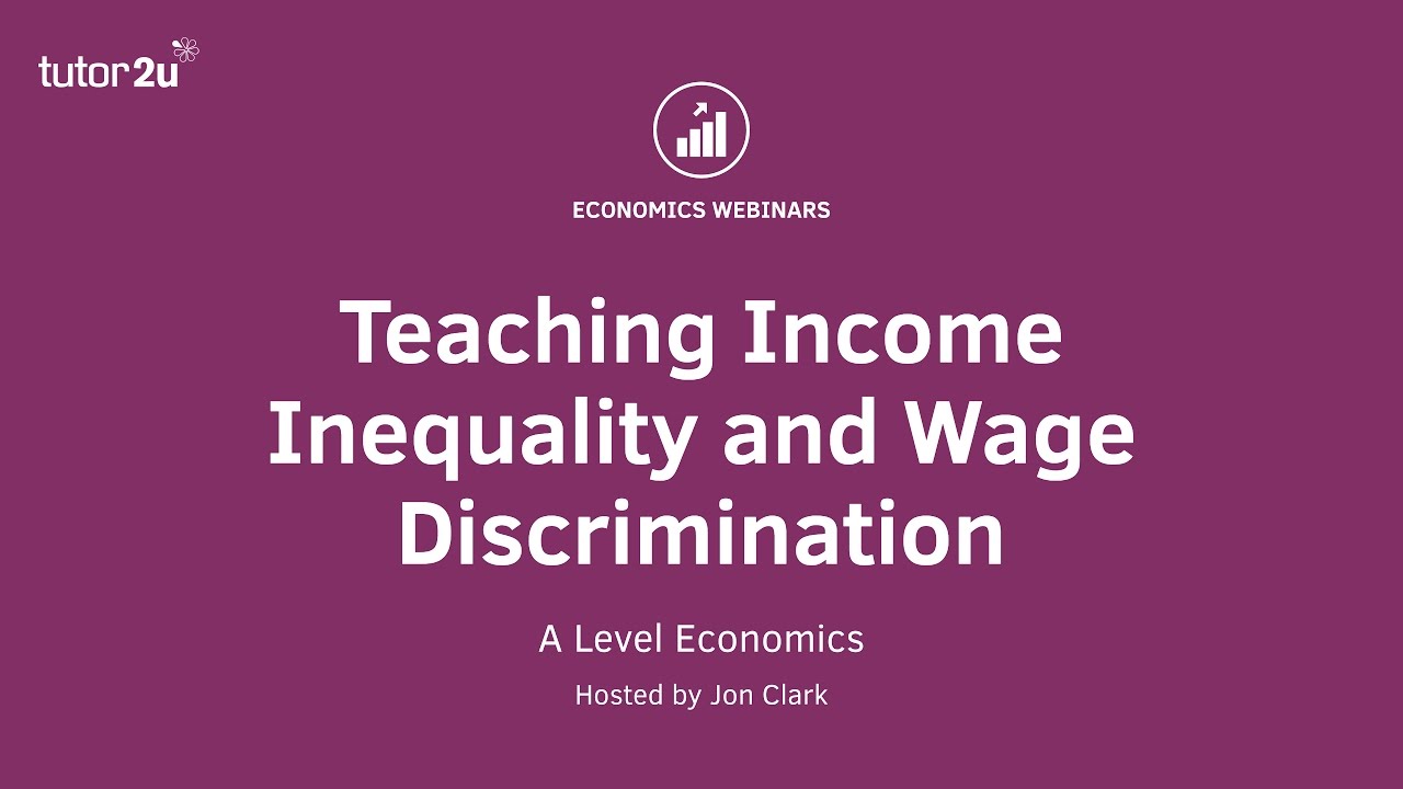 CPD Webinar: Teaching Income Inequality and Wage Discrimination