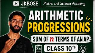 Arithmetic Progressions | Sum of n Terms Formula & Questions | Class 10th Maths Jkbose | Ncert