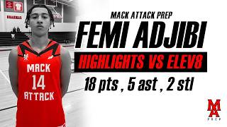 Femi Adjibi Highlights Vs Elev8