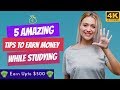 5 Amazing Ways To EARN MONEY ONLINE 2021 | How To Earn Money Online While Studying