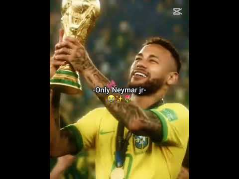 Only NEYMAR 🇧🇷👑🇧🇷
