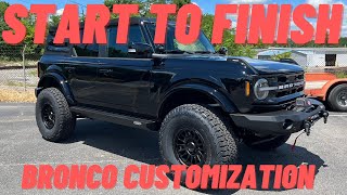 Start to Finish Bronco Customization