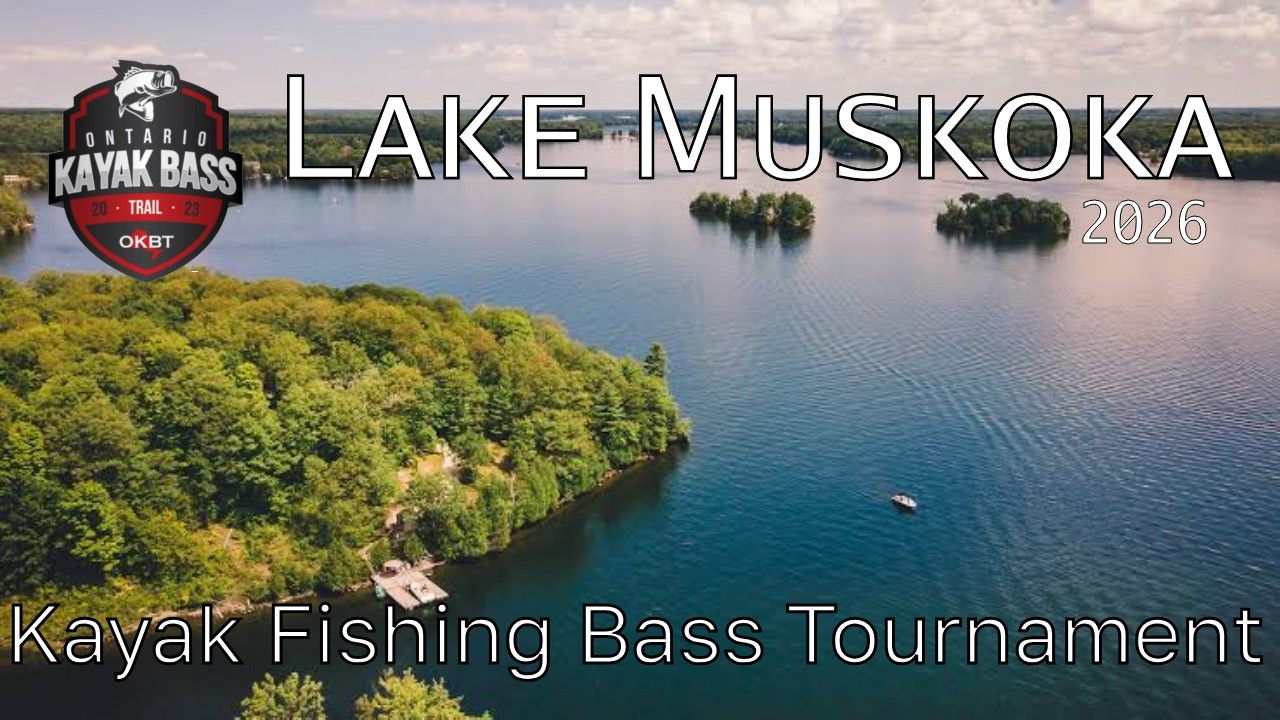 OKBT Lake Muskoka | Kayak Fishing Bass Tournament