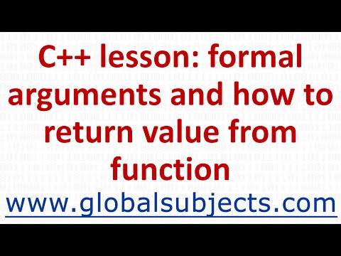 C++ lesson: formal arguments and how to return value from function