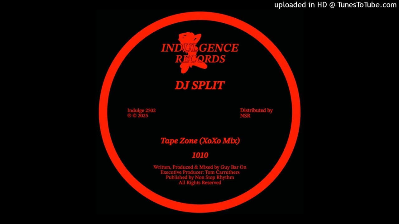 Dj Split - Tape Zone (Xoxo Mix) [INDULGE2502]
