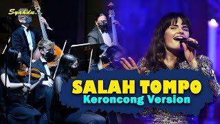 SALAH TOMPO - Ojo Salah Tompo Ojo Salah Nerimo || Keroncong Version Cover