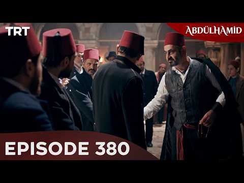 Abdulhamid - Episode 380