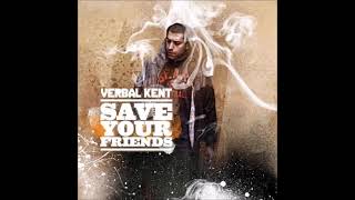 Verbal Kent ‎– Save Your Friends