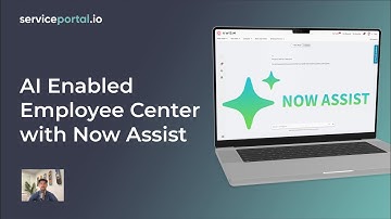 AI Enabled ServiceNow Employee Center Portal with Now Assist