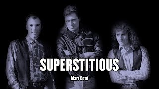 Superstitious (Marc Coté)