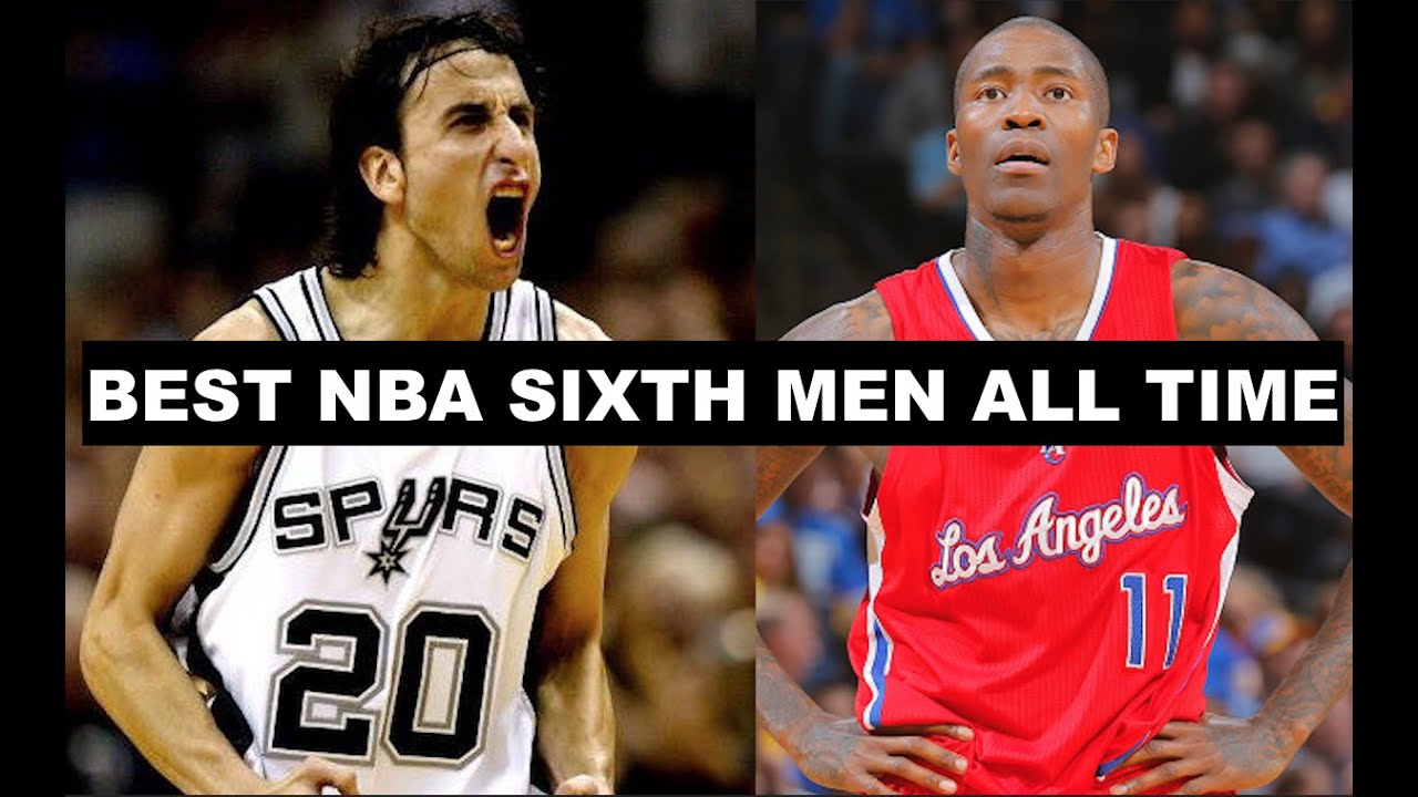 Ranking The 12 Best Sixth Men In NBA History YouTube