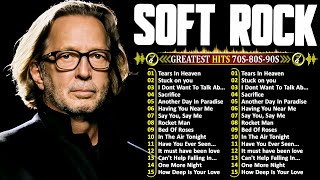 Eric Clapton, Michael Bolton, Phil Collins,Bee Gees, Foreigner 📀 Soft Rock Ballads 70s 80s 90s